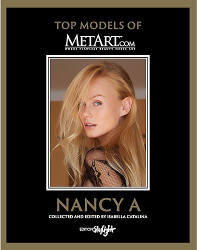 Nancy A - Top Models of MetArt.com: Deutsch/Englische Originalausgabe - Original English-German Edition