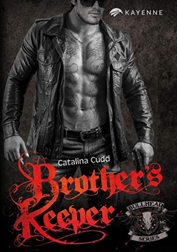 Brother's Keeper (Bullhead MC-Series - Band 3) von NOVA MD