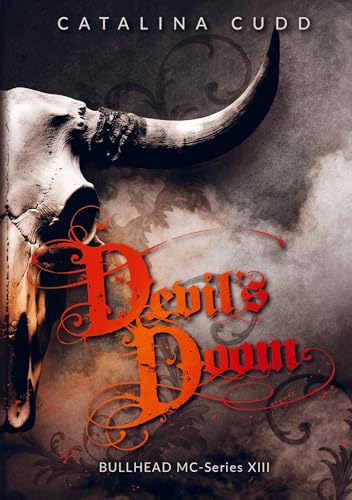 DEVIL'S DOOM: Bullhead MC-Series DEVIL'S DOOM: Bullhead MC-Series von Bookmundo