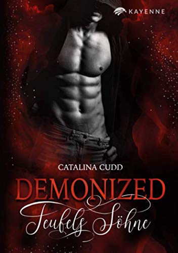 Demonized: Teufels Söhne von Kayenne Verlag