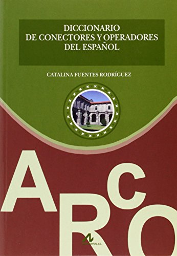 Diccionario de conectores y operadores del español (Materiales Complementarios E/LE)