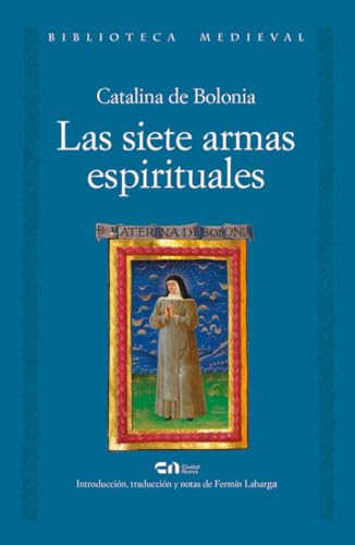 Las siete armas espirituales (Biblioteca Medieval, Band 1) von EDITORIAL CIUDAD NUEVA