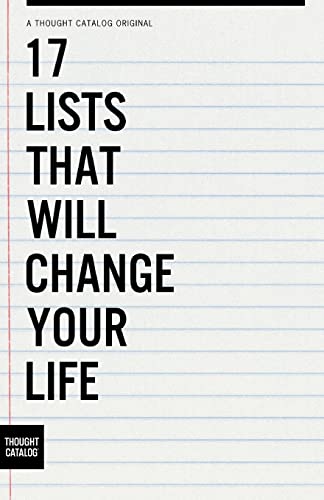 17 Lists That Will Change Your Life von THOUGHT CATALOG
