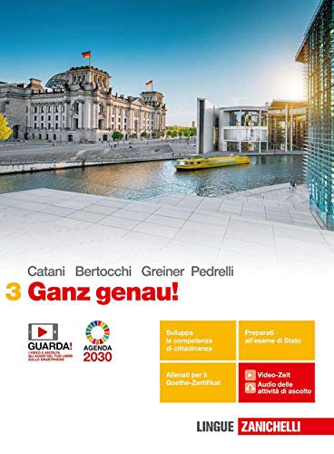 Ganz genau! Per le Scuole superiori. Con e-book. Con espansione online (Vol. 3)