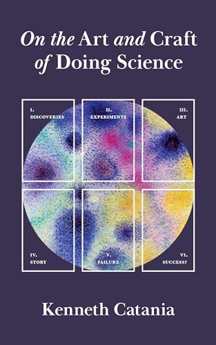 On the Art and Craft of Doing Science (Skills for Scholars) von Princeton University Press