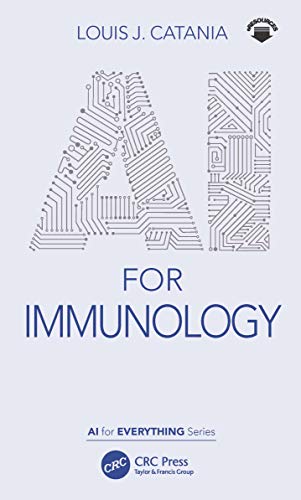 Ai for Immunology (Ai for Everything) von CRC Press