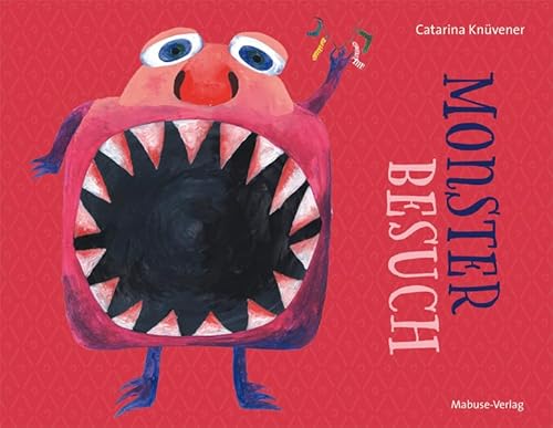 Monster-Besuch. Noch mehr kleine Alltags-Schrecken.Über Emotionen wie Zorn, Angst & Co. sprechen. Vorlesebuch für Kinder ab 5 Jahren. von Mabuse-Verlag GmbH