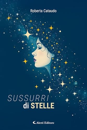 Sussurri di stelle (I diamanti) von Aletti editore