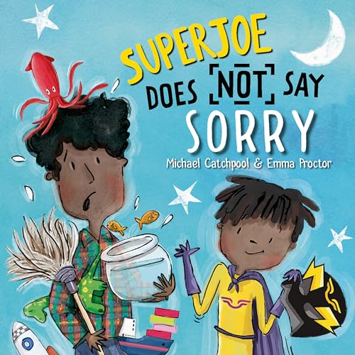 SuperJoe Does NOT Say Sorry SuperJoe Does NOT Say Sorry von Lantana Publishing