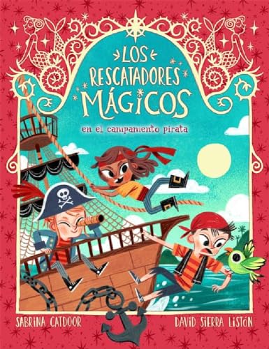 Los Rescatadores Mágicos 4. En el campamento pirata von laGalera
