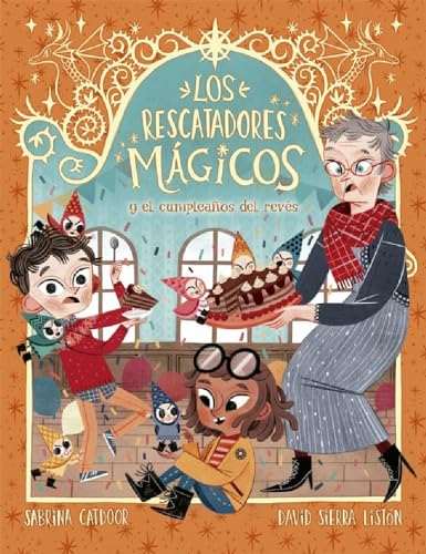Los Rescatadores Mágicos Y El Cumpleaños del Revés