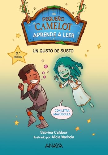 Pequeño Camelot: Un gusto de susto (PRIMEROS LECTORES - Pequeño Camelot) von ANAYA INFANTIL Y JUVENIL