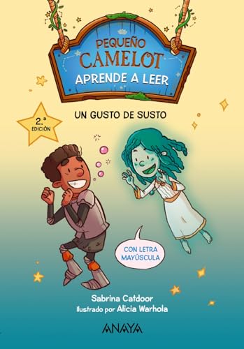 Pequeño Camelot: Un gusto de susto (PRIMEROS LECTORES - Pequeño Camelot)