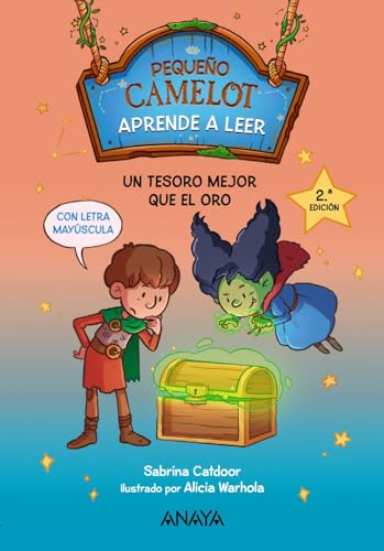 Pequeño Camelot: Un tesoro mejor que el oro (PRIMEROS LECTORES - Pequeño Camelot) von ANAYA INFANTIL Y JUVENIL