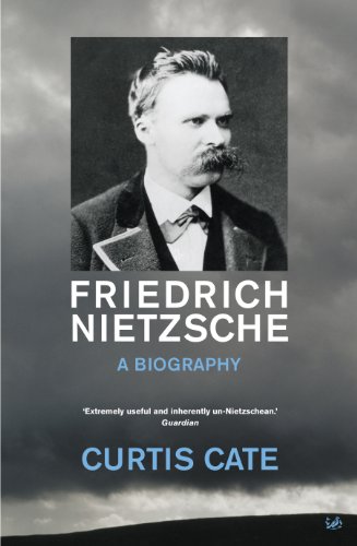 Friedrich Nietzsche: A Biography