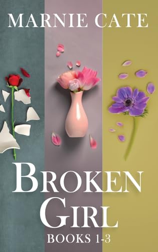 Broken Girl - Books 1-3 von Next Chapter