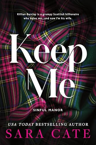 Keep Me (Sinful Manor, 1, Band 1) von Sourcebooks Casablanca