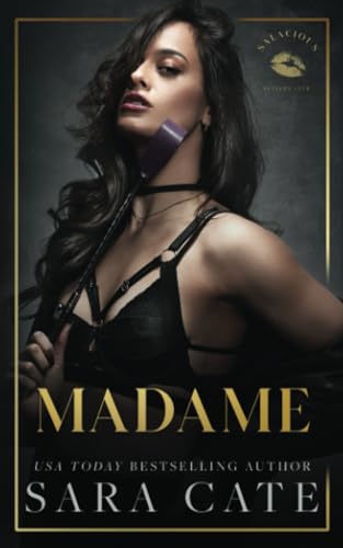 Madame (Salacious Players' Club) von Sara Cate Books LLC