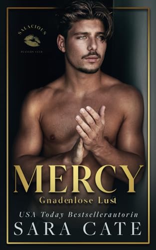 Mercy: Gnadenlose Lust (Salacious Players' Club, Band 4) von SVM Publishing