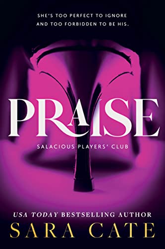 Praise (Salacious Players' Club, 1) von Sourcebooks Casablanca