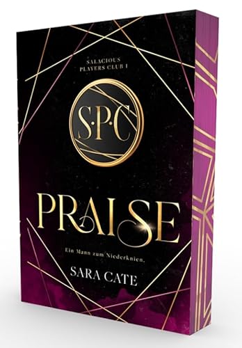 Praise: Ein Mann zum Niederknien - Mit wunderschönem Farbschnitt (Salacious Players' Club) von SVM Publishing (Nova MD)