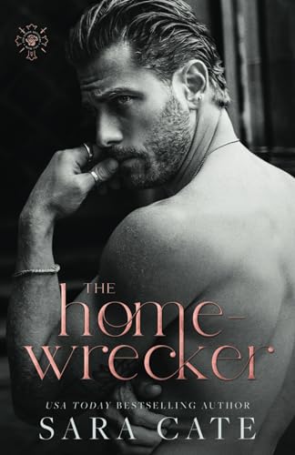 The Home-wrecker (The Goode Brothers) von Sara Cate Books LLC
