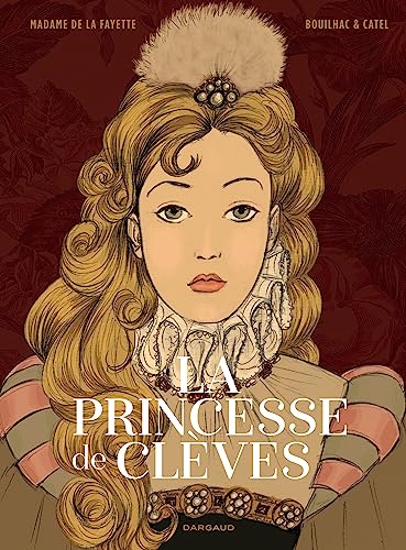 La Princesse de Clèves - tome 0 - La Princesse de Clèves von DARGAUD