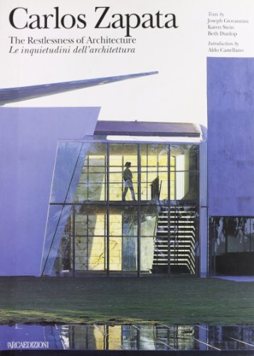 Carlos Zapata: Restlessness of Architecture: The Restlessness of Architecture (I talenti) von Rockport Publishers Inc.