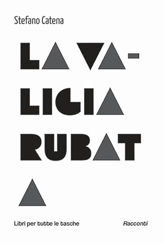 La valigia rubata (Libri per tutte le tasche) von Robin Edizioni