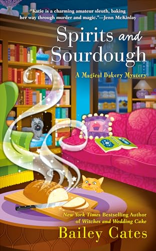 Spirits and Sourdough (A Magical Bakery Mystery, Band 10) von Berkley