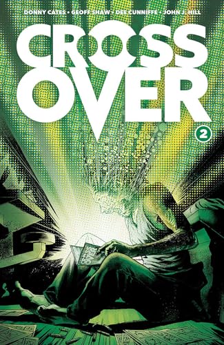 Crossover, Volume 2: The Ten Cent Plague: The 10 Cent Plague (CROSSOVER TP)