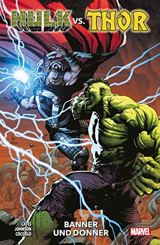 Hulk vs. Thor: Banner und Donner von Panini Verlags GmbH