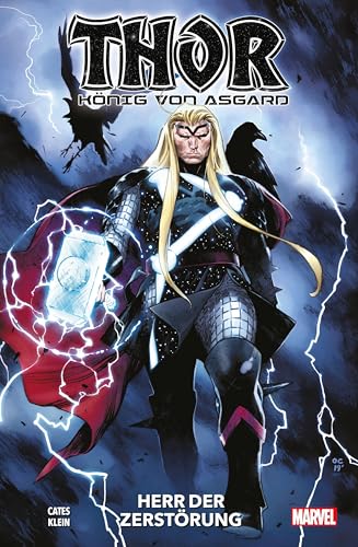 Thor: König von Asgard: Bd. 1: Herr der Zerstörung Thor: König von Asgard: Bd. 1: Herr der Zerstörung von Panini