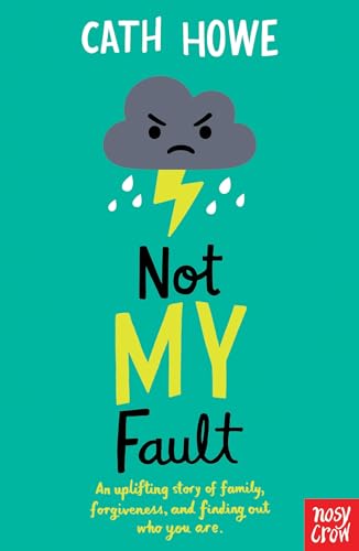 Not My Fault von Nosy Crow