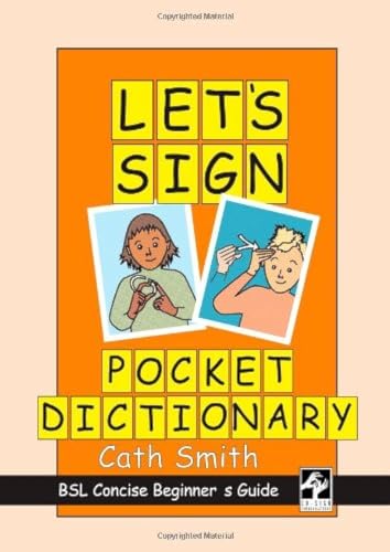 Let's Sign Pocket Dictionary: BSL Concise Beginner's Guide Let's Sign Pocket Dictionary: BSL Concise Beginner's Guide von COSIGN PUBLICATIONS