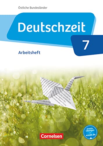 Deutschzeit - Östliche Bundesländer und Berlin - 7. Schuljahr: Arbeitsheft mit Lösungen von Cornelsen Verlag GmbH