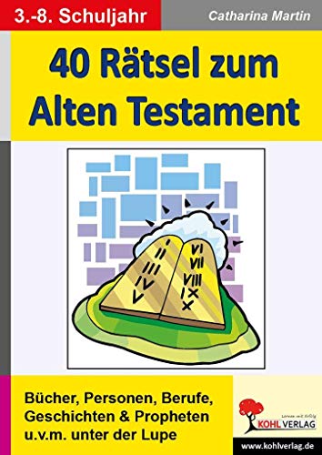 40 Rätsel zum Alten Testament von Kohl Verlag