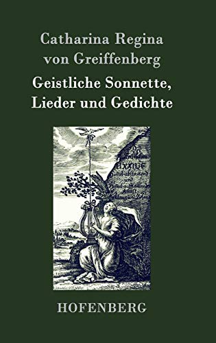Geistliche Sonnette, Lieder und Gedichte von Hofenberg