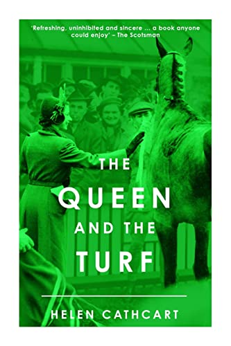 The Queen and the Turf (The Royal House of Windsor) von Sapere Books