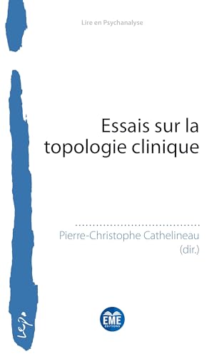 Essais sur la topologie clinique von EME Editions