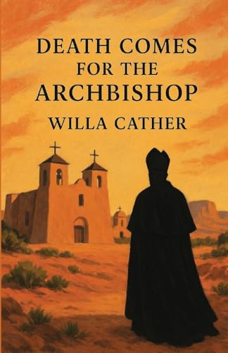 DEATH COMES FOR THE ARCHBISHOP(Illustrated) von Micheal Smith