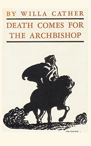 Death Comes for the Archbishop Death Comes for the Archbishop