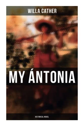 My Ántonia (Historical Novel) von OK Publishing