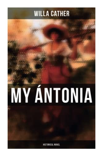 My Ántonia (Historical Novel)