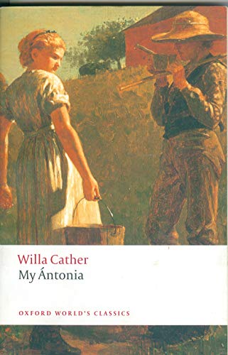 My Antonia (Oxford World’s Classics)
