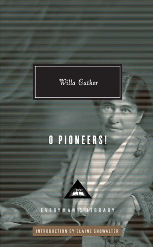 O Pioneers! (Everyman's Library CLASSICS) von Everyman's Library