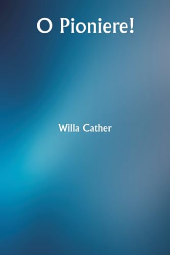 O Pioniere! von Writat Publisher