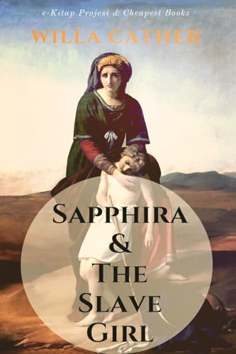 Sapphira and the Slave Girl von Blurb
