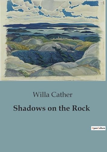 Shadows on the Rock von Culturea