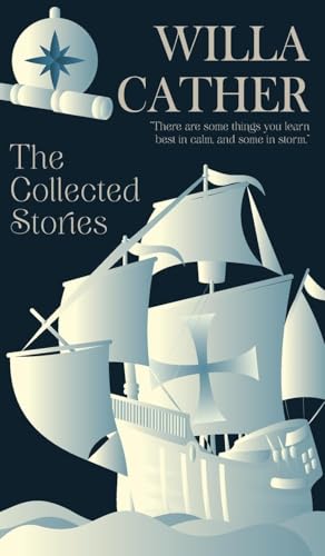 The Collected Stories of Willa Cather von JollyJoy Books